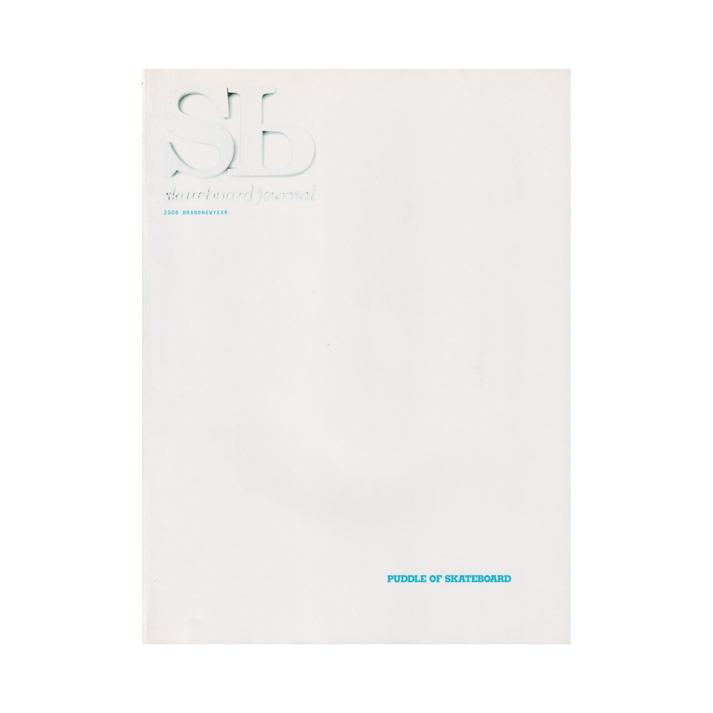 SB SKATEBOARD JOURNAL - 2008 BRAND NEW YEAR