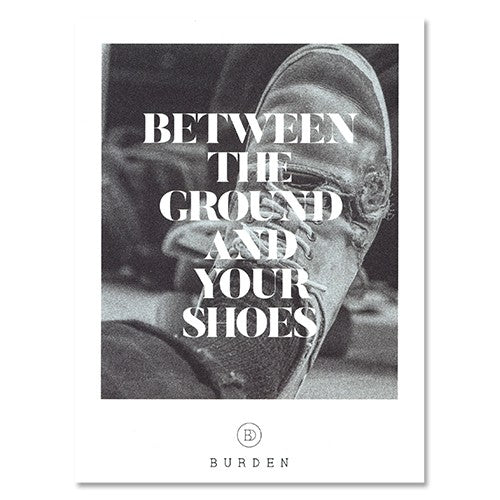 BURDEN DVD BETWEEN THE GROUND AND YOUR SHOES