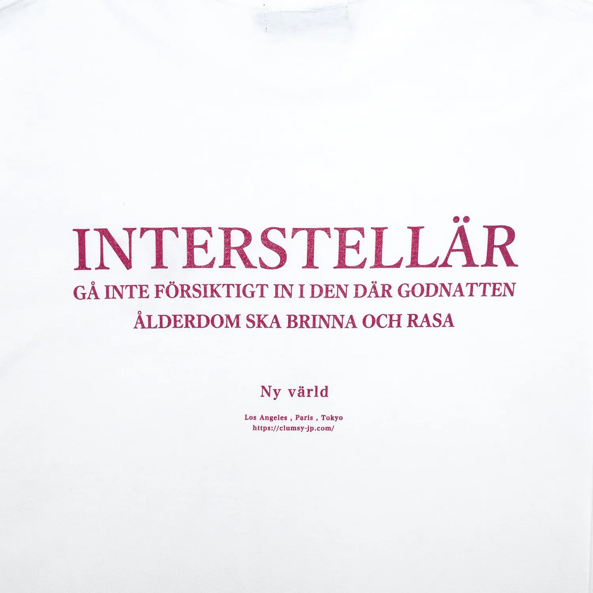 clumsy. PICTURES / INTERSTELLAR L/S TEE - WHITE